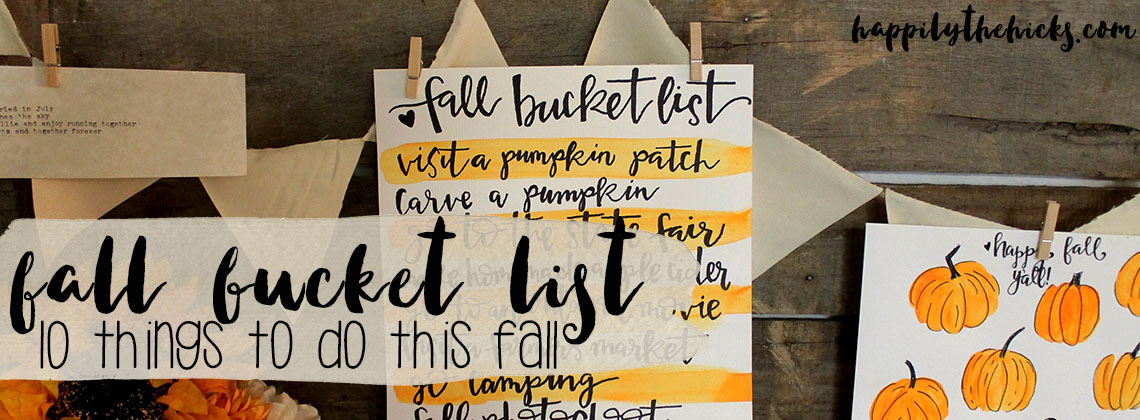 Fall Bucket List | read more at happilythehicks.com
