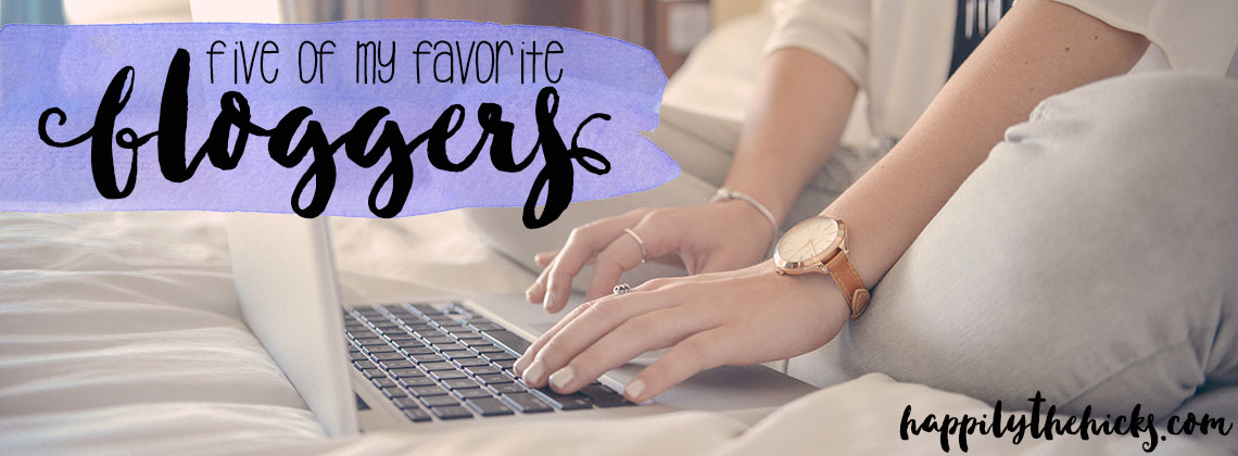 Meet my favorite bloggers! | read more at happilythehicks.com