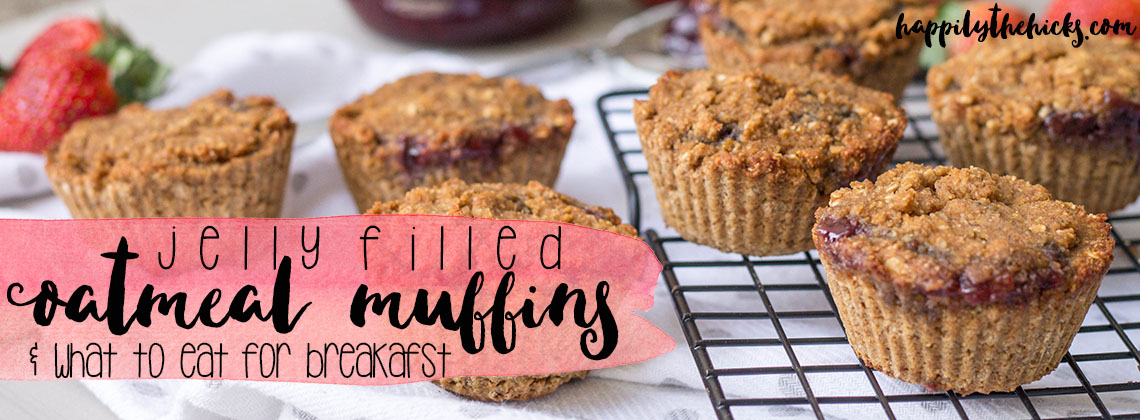 Jelly Filled Oatmeal Muffins & What to Eat for Breakfast | read more at happilythehicks.com