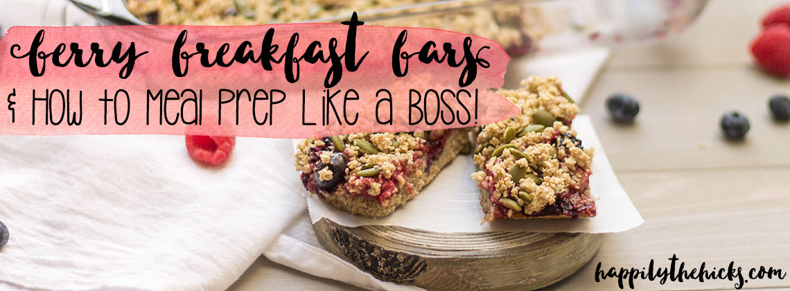 Read all about how to meal prep like a boss, and check out the recipe for these delicious berry breakfast bars! | read more at happilythehicks.com